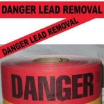 Danger Lead Removal, etc. Tape