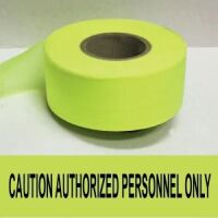 Caution Authorized Personnel Only Tape,Fl. Lime 