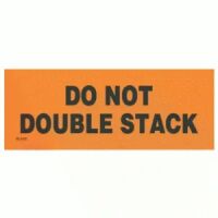 "DO NOT DOUBLE STACK" Label 