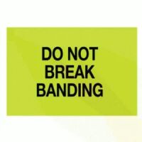 "DO NOT BREAK BANDING" Label 