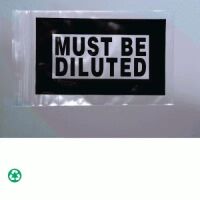 "Must be Diluted" Bags