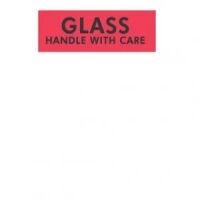 "GLASS HANDLE WITH CARE" Fluorescent Red Label 