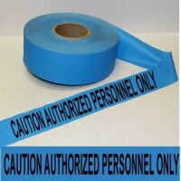Caution Authorized Personnel Only Tape,Fl. Blue  