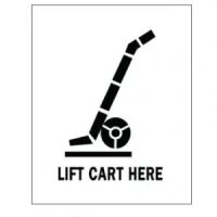 "LIFT CART HERE" Label 
