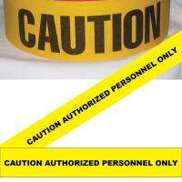 Caution Authorized Personnel Only Tape,Fl. Yellow