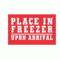 "Place in Freezer Upon Arrival" Label 