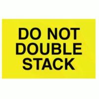 "DO NOT DOUBLE STACK" Label 