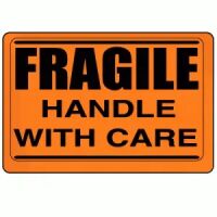 "Fragile Handle With Care" Label 