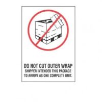 "Do Not Cut Outer Wrap" Label   