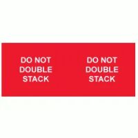 "DO NOT DOUBLE STACK" Red & White Label 