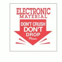 "ELECTRONIC MAT. DON'T CRUSH DON'T DROP, Label 