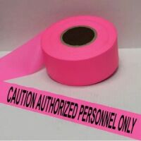 Caution Authorized Personnel Only Tape,Fl. Pink         