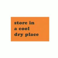 "Store In A Cool Dry Place" Label 