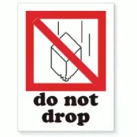 "DO NOT DROP" Label  