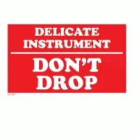 "Delicate Instrument Don't Drop" Label