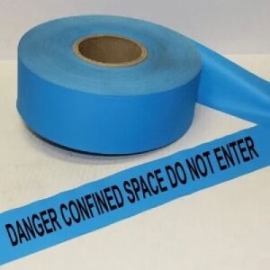 Danger Confined Space Do Not Enter Tape, Fl. Blue