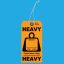 Heavy Baggage Tag